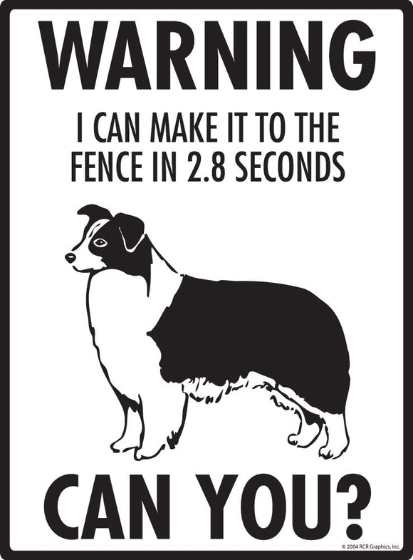 Border Collie Make It To Fence or Door Signs (9" x 12")