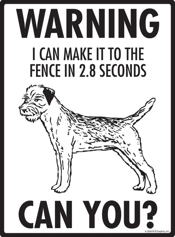 Border Terrier Make It To Fence or Door Signs (9" x 12")