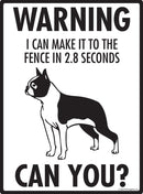 Boston Terrier Make It To Fence or Door Signs (9" x 12")-2