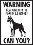 Boxer - Warning! Fence Sign