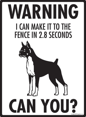 Boxer - Warning! Fence Sign