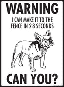 French Bulldog (Frenchie) Make It To Fence or Door Signs (9" x 12")-2