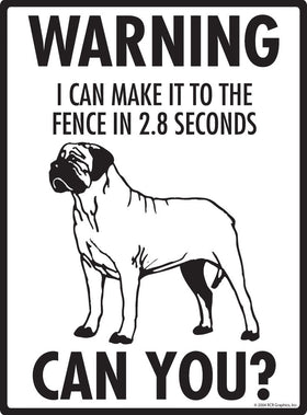 Bullmastiff - Warning! Fence Sign