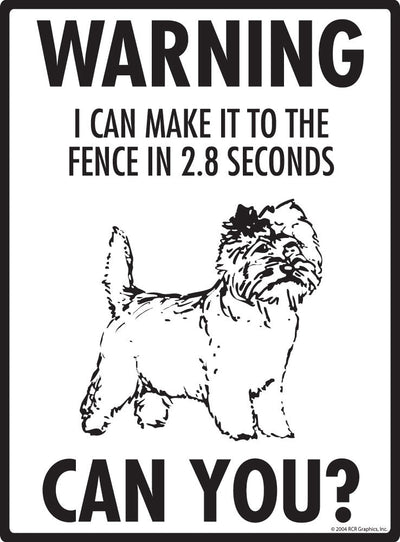 Cairn Terrier - Warning! Fence Sign