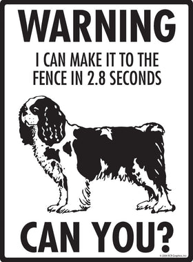 Cavalier King Charles Make It To Fence or Door Signs (9" x 12") - 0