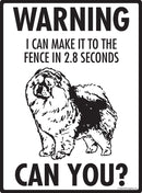 Chow Make It To Fence or Door Signs (9" x 12")-2