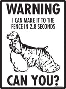 Cocker Spaniel - Warning! Fence Sign