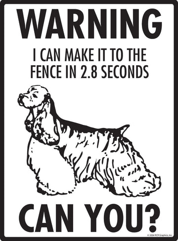 Cocker Spaniel - Warning! Fence Sign