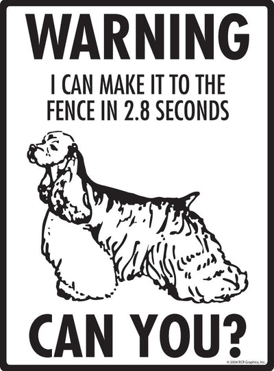 Cocker Spaniel - Warning! Fence Sign