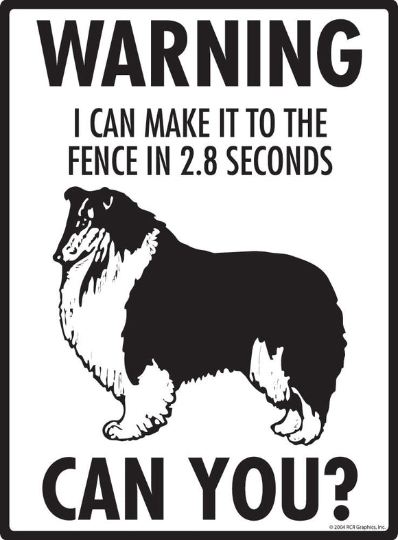 Collie - Warning! Fence Sign