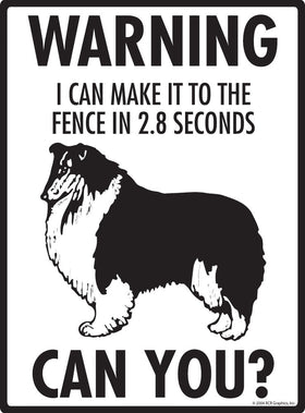 Collie Make It To Fence or Door Signs (9" x 12") - 0