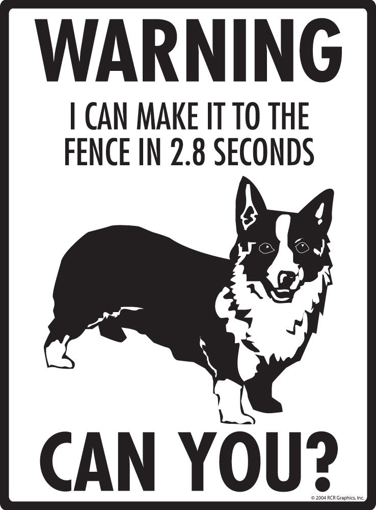 Corgi - Warning! Fence Sign