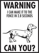 Dachshund Make It To Fence or Door Signs (9" x 12")-2