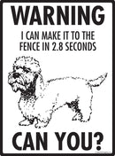 Dandie Dinmont Terrier Make It To Fence or Door Signs (9" x 12")-2