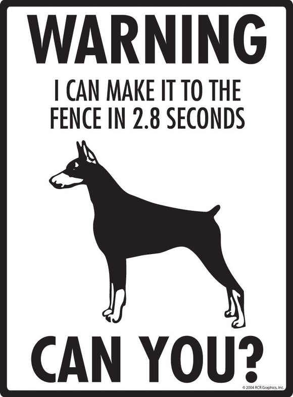 Doberman - Warning! Fence Sign