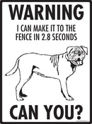Dogue De Bordeaux - Warning! Fence Sign