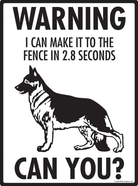 German Shepherd Make It To Fence or Door Signs (9" x 12") - 0