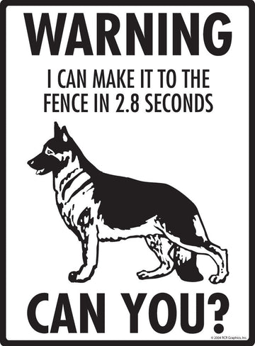 German Shepherd Make It To Fence or Door Signs (9" x 12") - 0