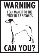 Greyhound - Warning! Fence Sign