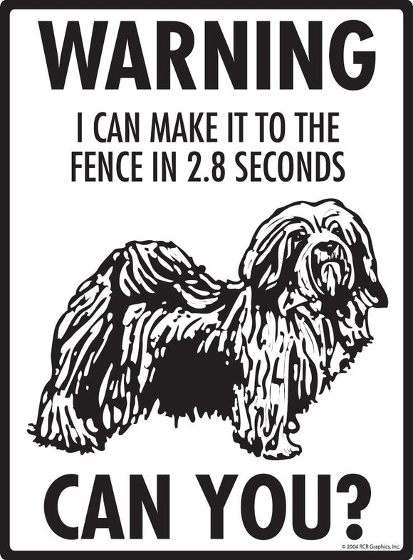 Havanese - Warning! Fence Sign