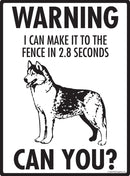 Husky Make It To Fence or Door Signs (9" x 12")-2