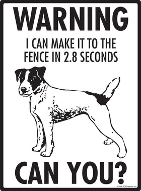 Jack Russell Terrier - Warning! Fence Sign