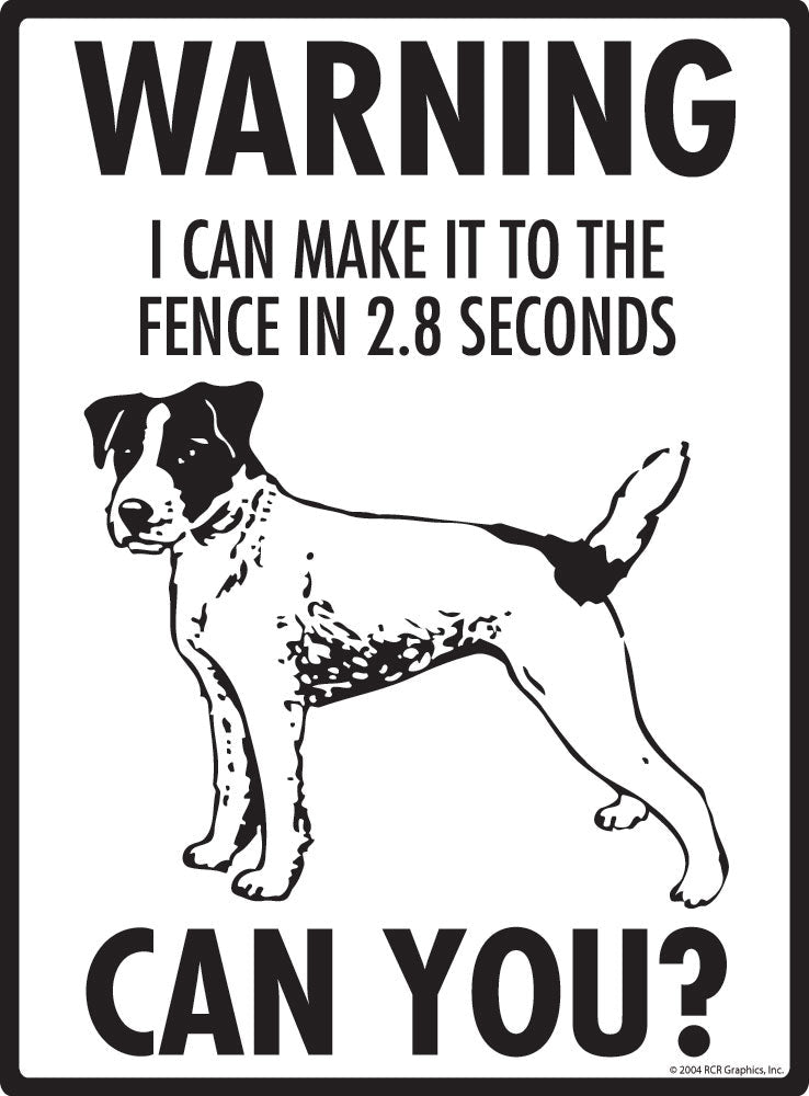 Jack Russell Terrier - Warning! Fence Sign