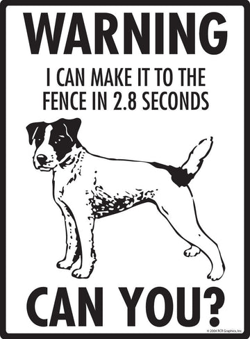 Jack Russell Terrier Make It To Fence or Door Signs (9" x 12") - 0