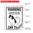 Japanese Chin! Make It To Fence or Door Signs (9" x 12")-4