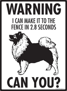Keeshond - Warning! Fence Sign