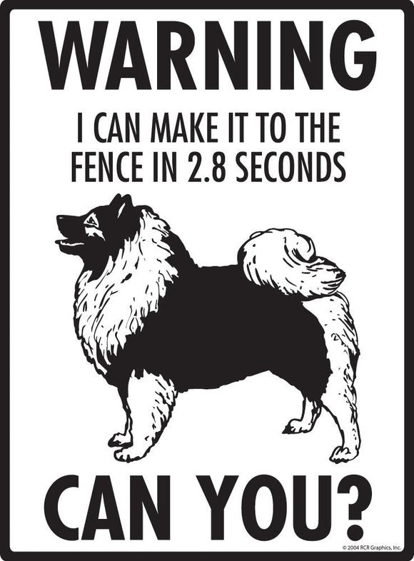 Keeshond - Warning! Fence Sign