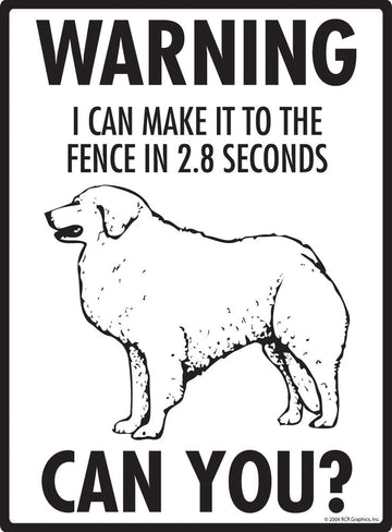 Kuvasz Make It To Fence or Door Signs (9" x 12") - 0