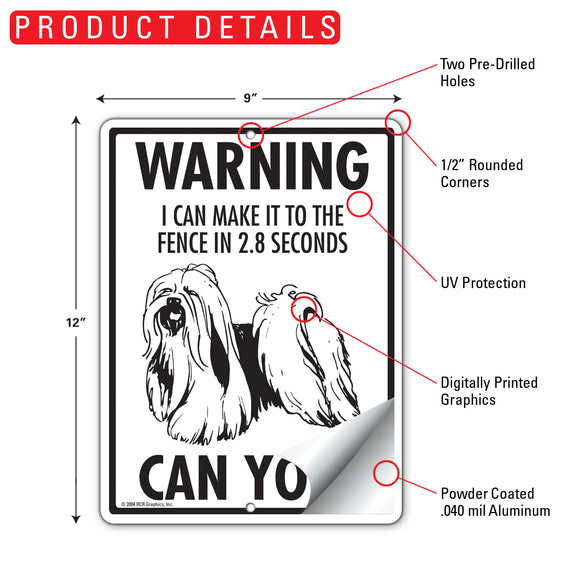 Lhasa Apso! Make It To Fence or Door Signs (9" x 12")