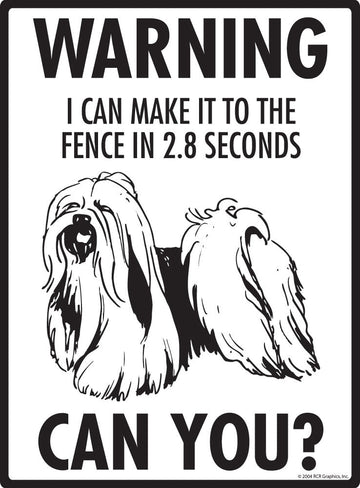 Lhasa Apso - Warning! Fence Sign