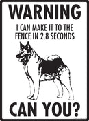 Norwegian Elkhound - Warning! Fence Sign