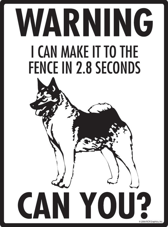 Norwegian Elkhound - Warning! Fence Sign