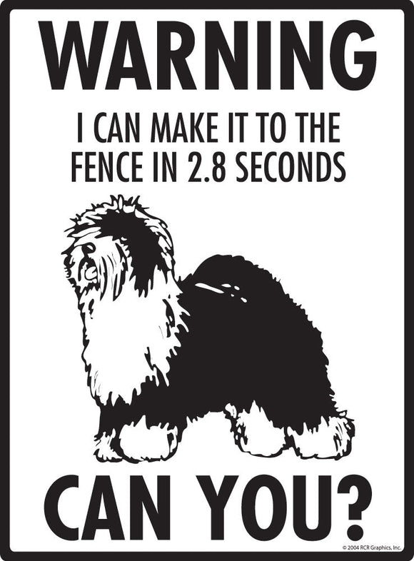 Old English Sheepdog Make It To Fence or Door Signs (9" x 12")