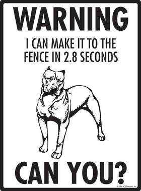 Pit Bull - Warning! Fence Sign