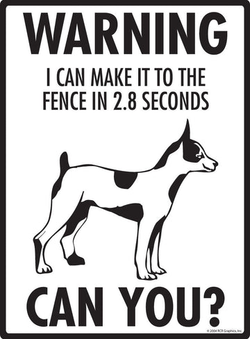 Rat Terrier Make It To Fence or Door Signs (9" x 12") - 0
