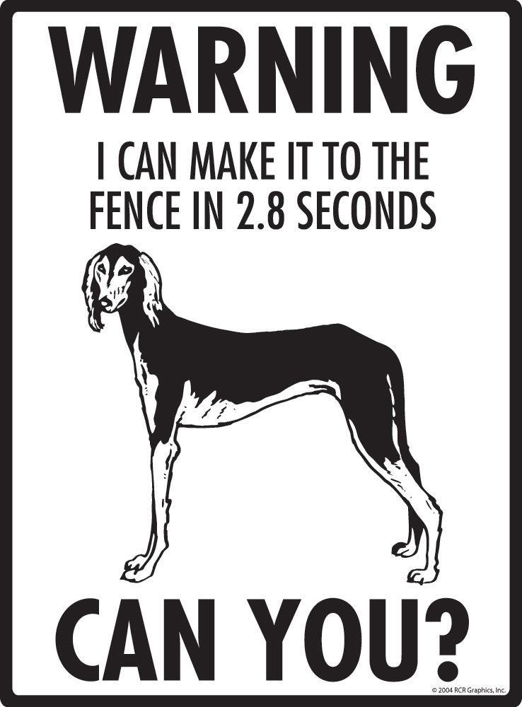 Saluki - Warning! Fence Sign