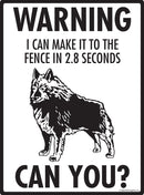 Schipperke - Warning! Fence Sign