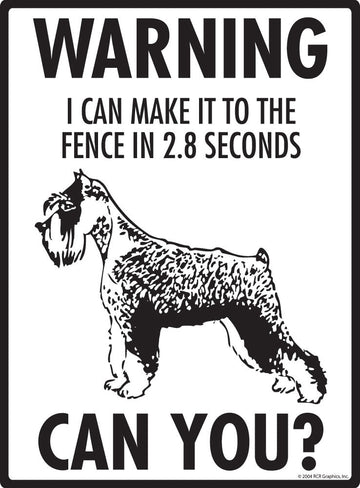 Schnauzer Make It To Fence or Door Signs (9" x 12") - 0