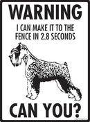 Schnauzer - Warning! Fence Sign