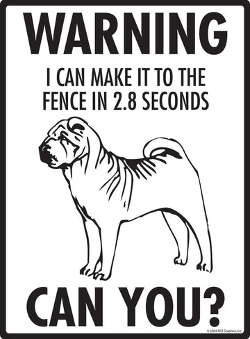 Shar Pei Make It To Fence or Door Signs (9" x 12") - 0
