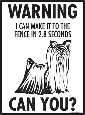 Silky Terrier - Warning! Fence Sign