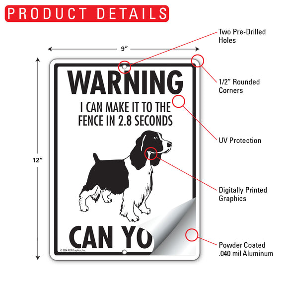 Springer Spaniel! Make It To Fence or Door Signs (9" x 12")