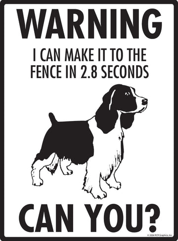 Springer Spaniel - Warning! Fence Sign