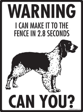 Welsh Springer Spaniel - Warning! Fence Sign