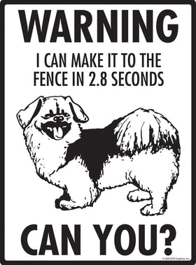 Tibetan Spaniel Make It To Fence or Door Signs (9" x 12") - 0