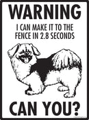 Tibetan Spaniel - Warning! Fence Sign